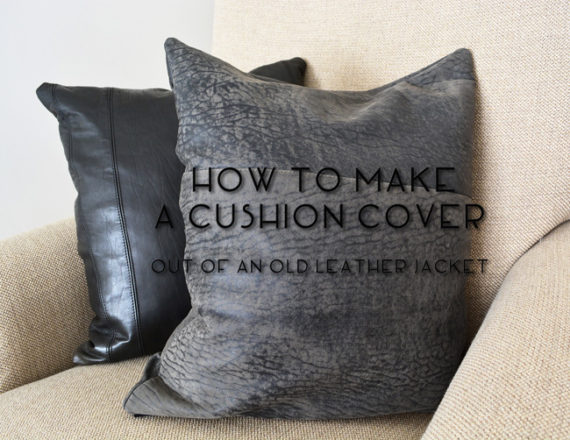 How to make a cushion cover out of a leather jacket